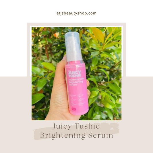 Juicy Tushie Whitening Serum